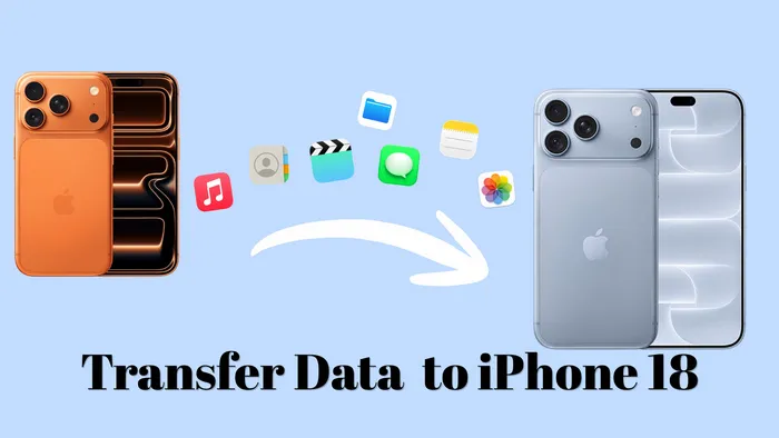 Transfer Data from Old iPhone to iPhone 18 Pro