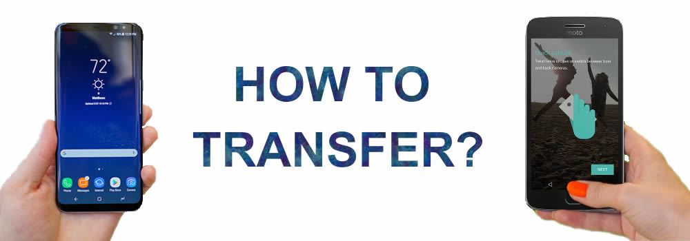 moto to samsung galaxy s8 transfer