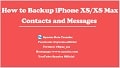 Backup and Restore SMS and Contacts on iPhone XS/XS Max