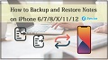 Easy to Backup and Restore Notes on iPhone 6/7/8/X/11/12