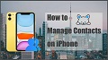Manage/Edit/Create/Delete/Backup Contacts on iPhone