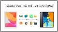 Transfer Data from Old iPad to New iPad