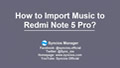 import music to redmi note 5 pro
