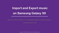 import music to samsung galaxy s9