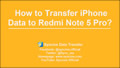 transfer data from iphone to redmi note 5 pro