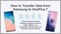 Transfer Data from Samsung to OnePlus 7