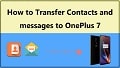 Transfer Contacts and Messages to OnePlus 7