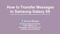 transfer messages to samsung galaxy s9